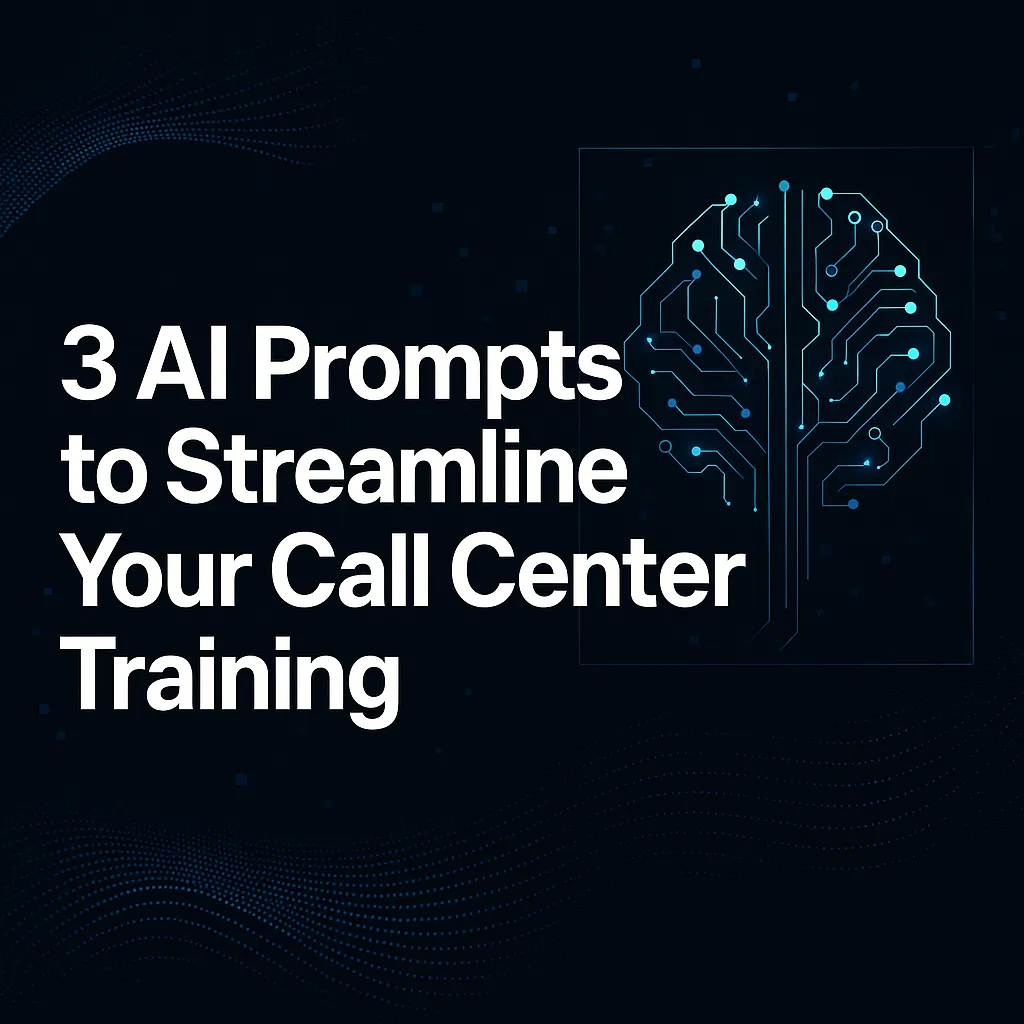 3 AI Coaching Prompts Every Call Center Trainer Should Steal